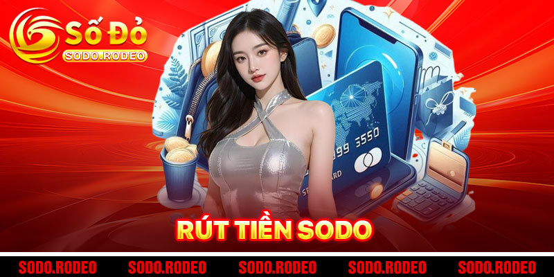 Rút Tiền SODO