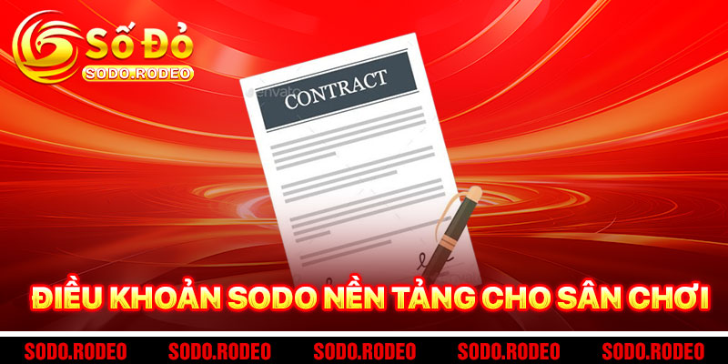 Điều Khoản SODO - Nền Tảng Cho Sân Chơi Công Bằng
